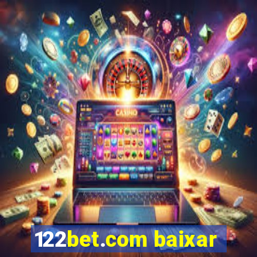 122bet.com baixar